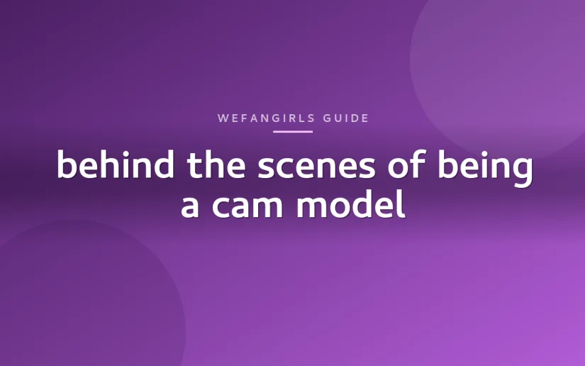 behind the scenes of being a cam model
