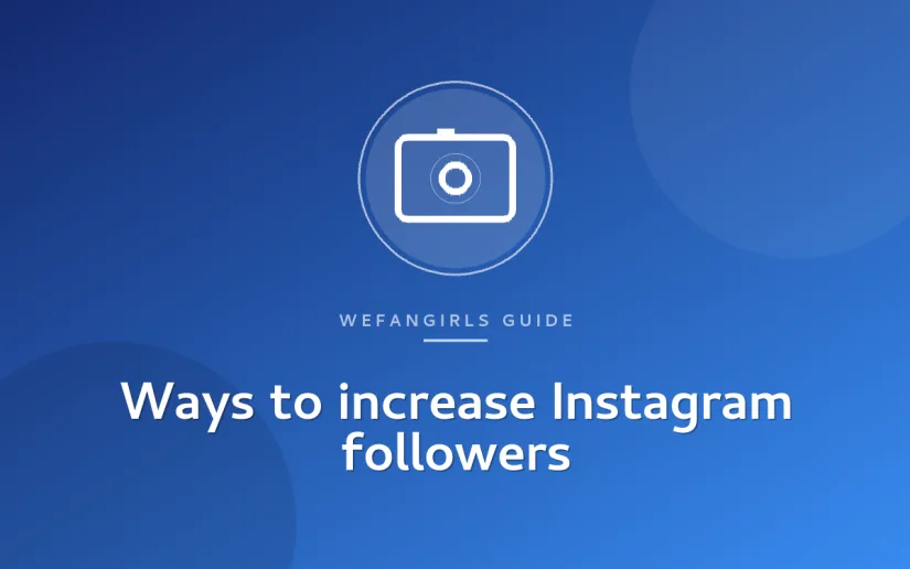 Ways to increase Instagram followers