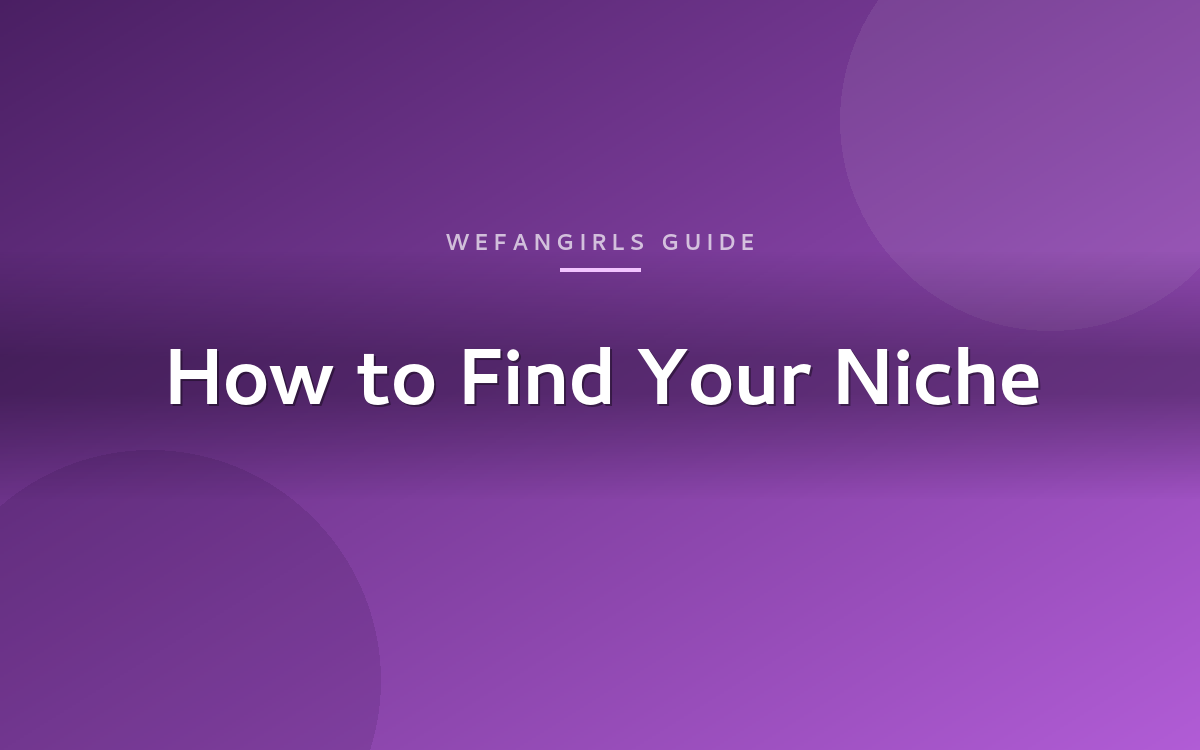 How to find your niche on OnlyFans?