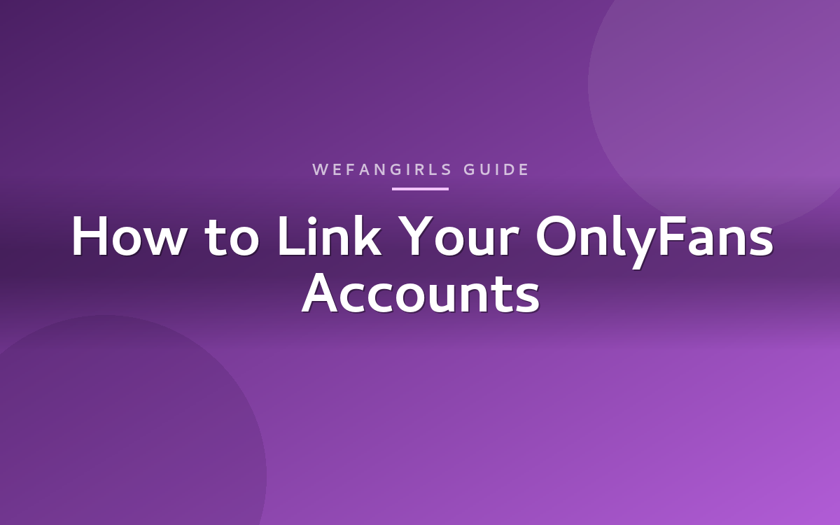 How to link your OnlyFans accounts