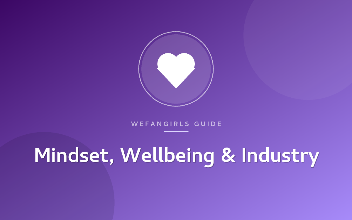 Mindset, Wellbeing & Industry