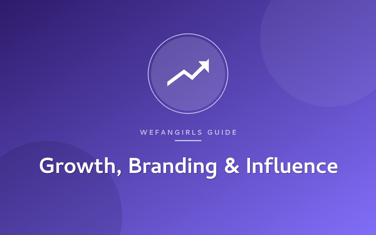Growth, Branding & Influence